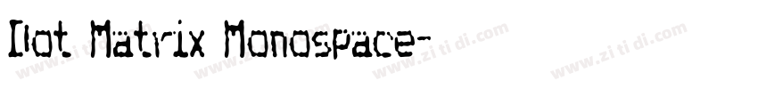 Dot Matrix Monospace字体转换